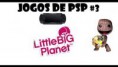 Jogos para PSP #3 Little Big planet